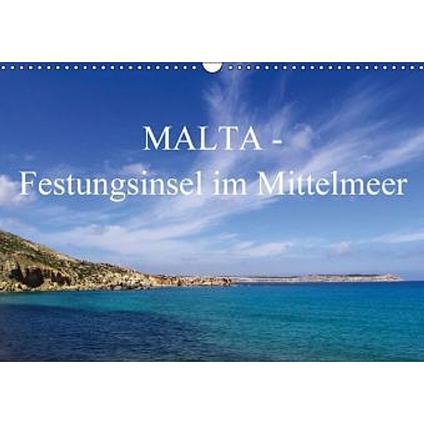 Malta-Festungsinsel im Mittelmeer (Wandkalender 2016 DIN A3 quer), Anette Jäger