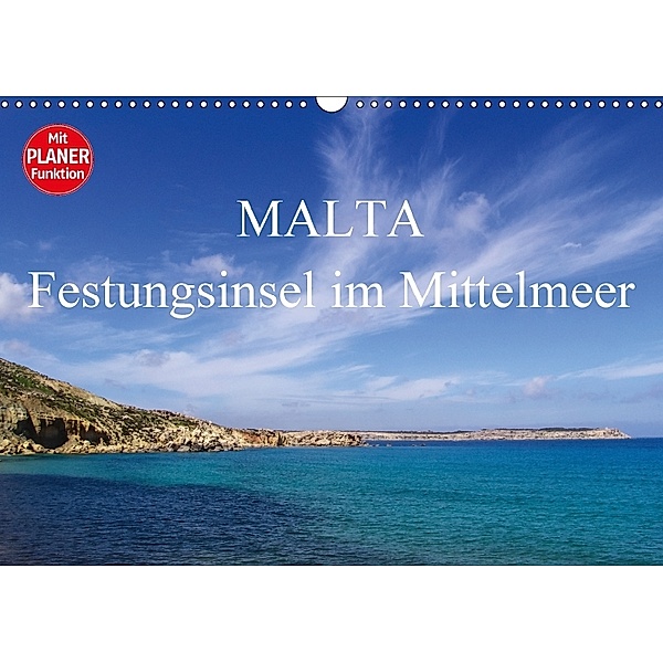 Malta - Festungsinsel im Mittelmeer (Wandkalender 2018 DIN A3 quer), Anette Jäger