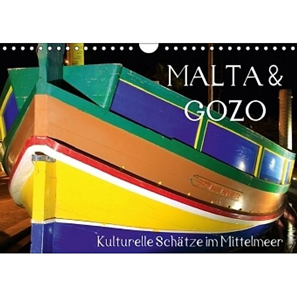 MALTA & GOZO - Kulturelle Schätze im Mittelmeer (Wandkalender 2017 DIN A4 quer), Rabea Albilt