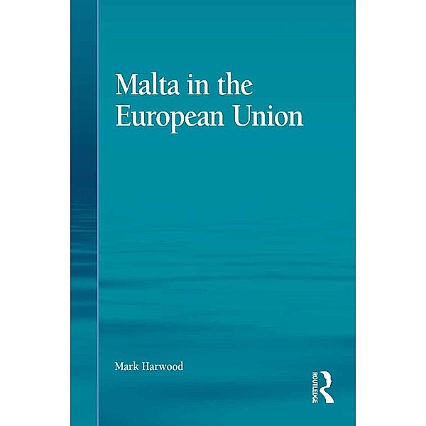 Malta in the European Union, Mark Harwood