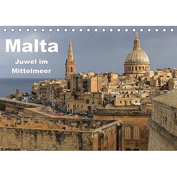 Malta - Juwel im Mittelmeer (Tischkalender 2017 DIN A5 quer), Rabea Albilt