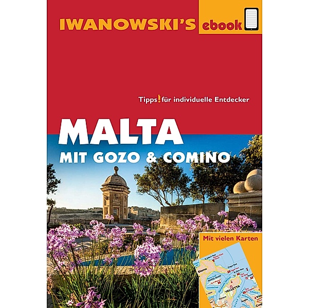 Malta mit Gozo und Comino - Reiseführer von Iwanowski, Annette Kossow