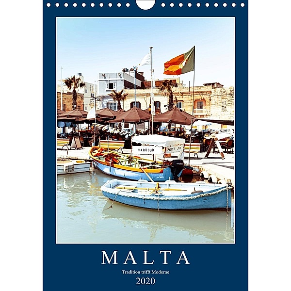 Malta, Tradition trifft Moderne (Wandkalender 2020 DIN A4 hoch), Robert Styppa