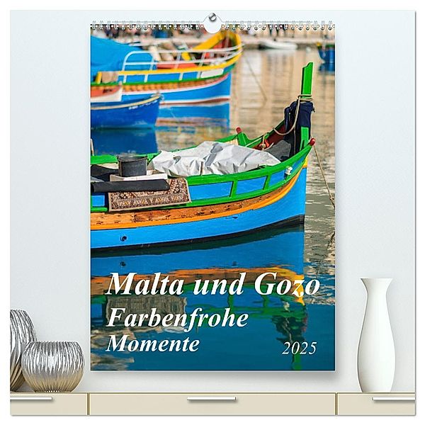 Malta und Gozo - Farbenfrohe Momente (hochwertiger Premium Wandkalender 2025 DIN A2 hoch), Kunstdruck in Hochglanz, Calvendo, Kerstin Waurick