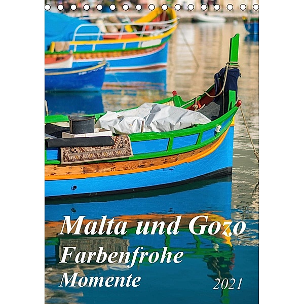 Malta und Gozo - Farbenfrohe Momente (Tischkalender 2021 DIN A5 hoch), Kerstin Waurick
