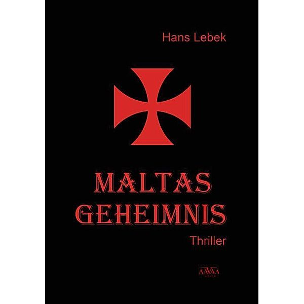 Maltas Geheimnis, Hans Lebek