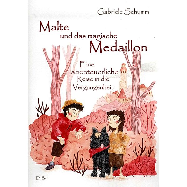 Malte und das magische Medaillon - Eine abenteuerliche Reise in die Vergangenheit, Gabriele Schumm