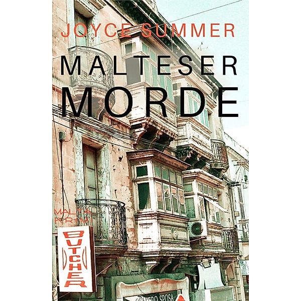 Malteser Morde, Joyce Summer