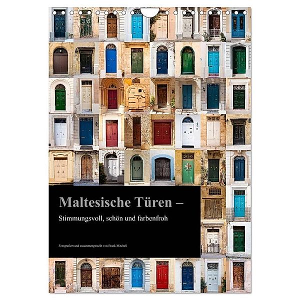 Maltesische Türen - Stimmungsvoll, schön und farbenfroh (Wandkalender 2024 DIN A4 hoch), CALVENDO Monatskalender, Frank Mitchell
