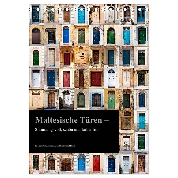 Maltesische Türen - Stimmungsvoll, schön und farbenfroh (Tischkalender 2024 DIN A5 hoch), CALVENDO Monatskalender, Frank Mitchell