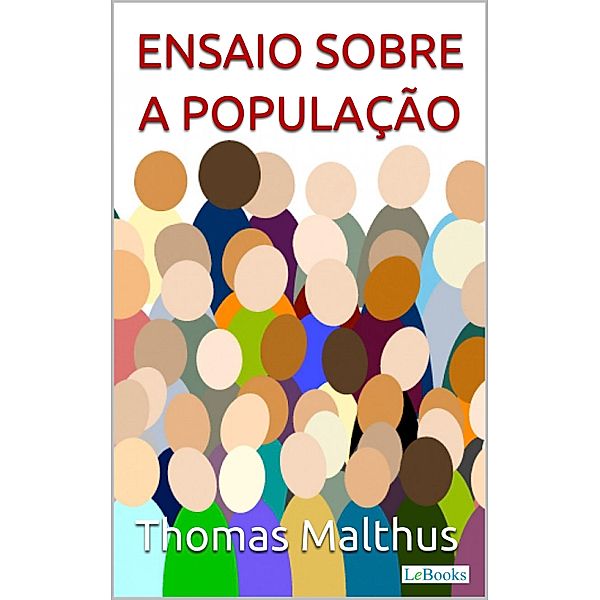 Malthus: Ensaio sobre a População / Coleção Economia Política, Thomas Malthus