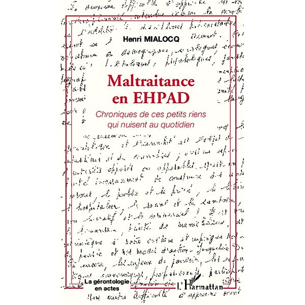 Maltraitance en EHPAD, Mialocq Henri Mialocq