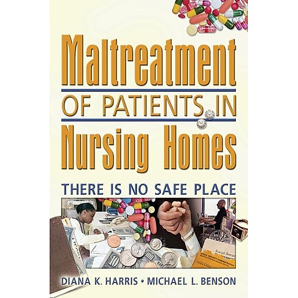Maltreatment of Patients in Nursing Homes, Diana Harris, Harold G Koenig
