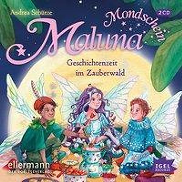 Maluna Mondschein - 12 - Geschichtenzeit im Zauberwald, Andrea Schütze