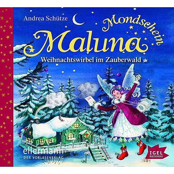 Maluna Mondschein - 6 - Weihnachtswirbel im Zauberwald, Andrea Schütze