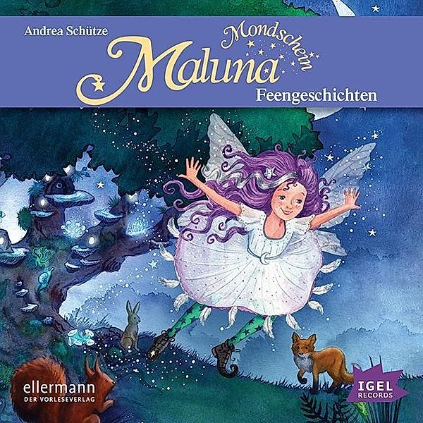 Maluna Mondschein - Feengeschichten, 1 Audio-CD, Andrea Schütze