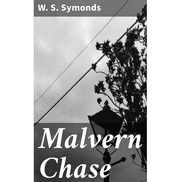 Malvern Chase, W. S. Symonds
