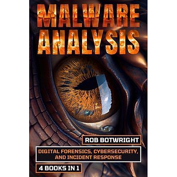 Malware Analysis, Rob Botwright
