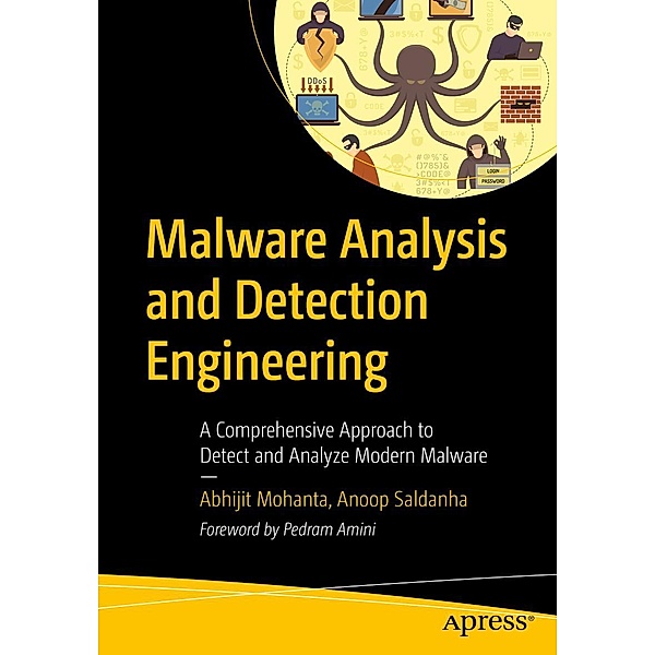 Malware Analysis and Detection Engineering, Abhijit Mohanta, Anoop Saldanha