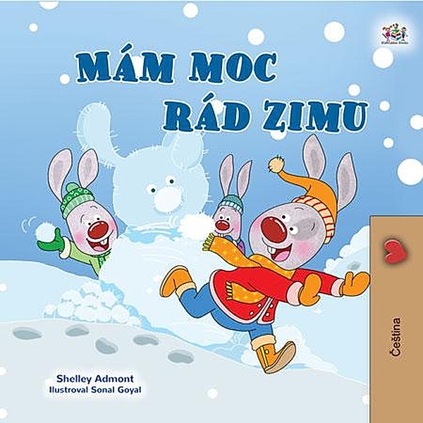Mám moc rád zimu (Czech Bedtime Collection) / Czech Bedtime Collection, Shelley Admont, Kidkiddos Books