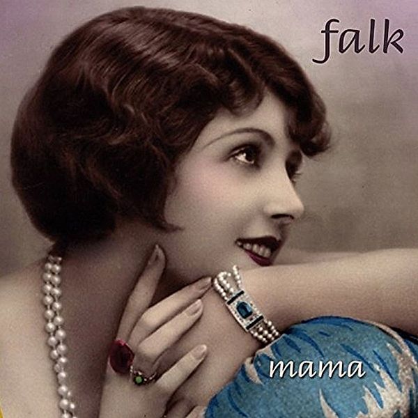 Mama, Falk