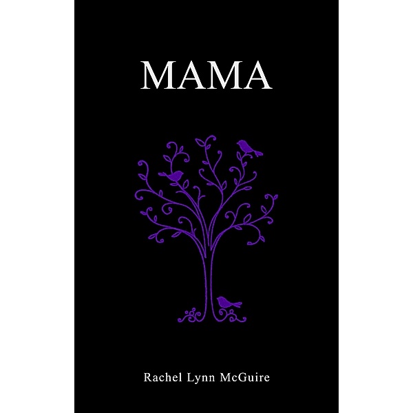 Mama, Rachel Lynn McGuire