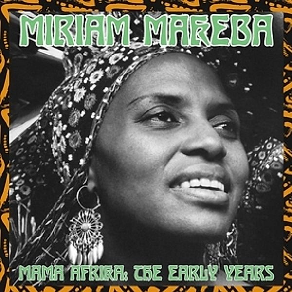 Mama Afrika: The Early Years (Vinyl), Miriam Makeba