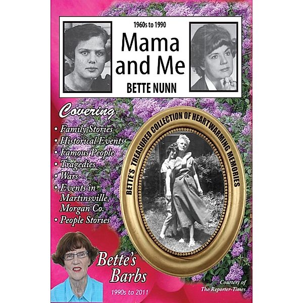 Mama and Me, Bette Nunn