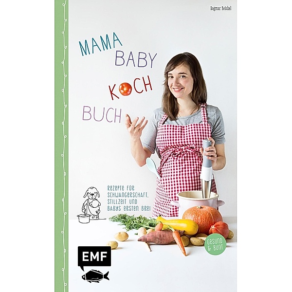 Mama-Baby-Kochbuch, Dagmar Reichel
