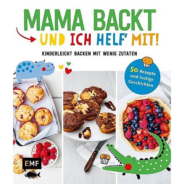 Mama backt, und ich helf' mit!