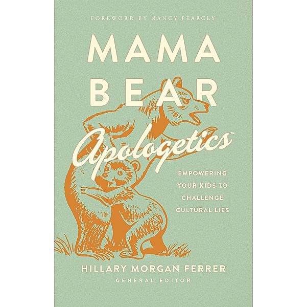 Mama Bear Apologetics(TM), Hillary Morgan Ferrer