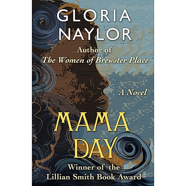 Mama Day, Gloria Naylor