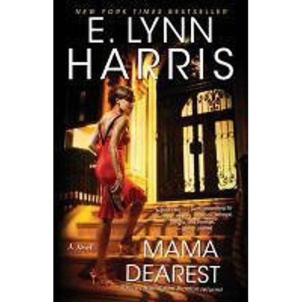 Mama Dearest, E. Lynn Harris