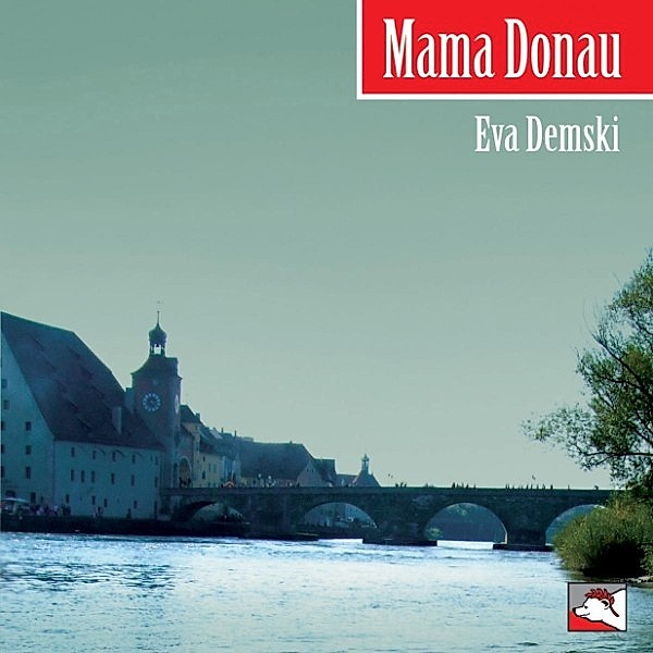 Mama Donau, Eva Demski