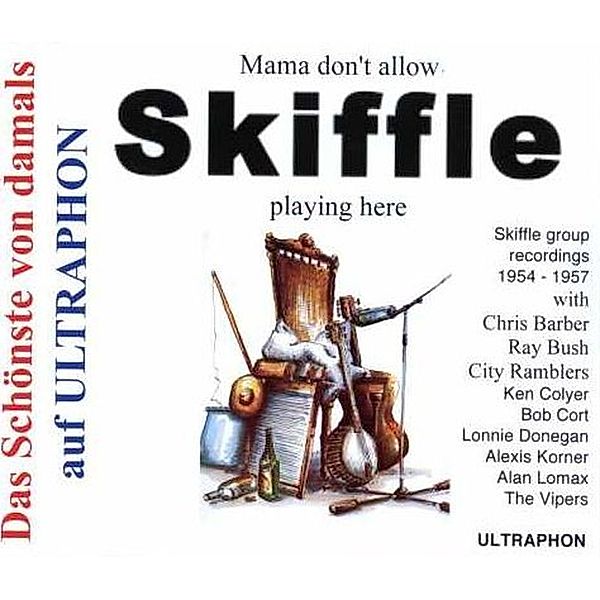 Mama Don'T Allow Skifle Playing Here, Chris Barber, Lonnie Donegan, Ken Colyer