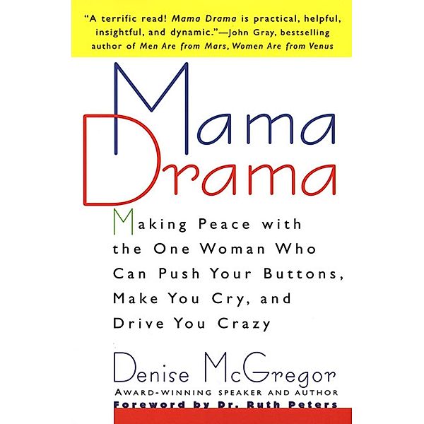 Mama Drama, Denise McGregor