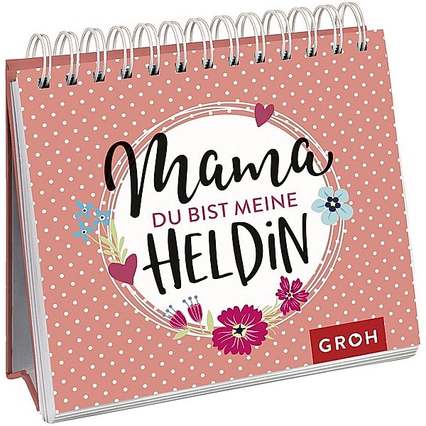 Mama, du bist meine Heldin