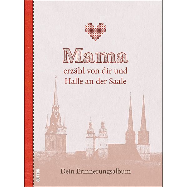 Mama erzähl von dir und Halle an der Saale