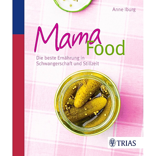 Mama-Food, Anne Iburg