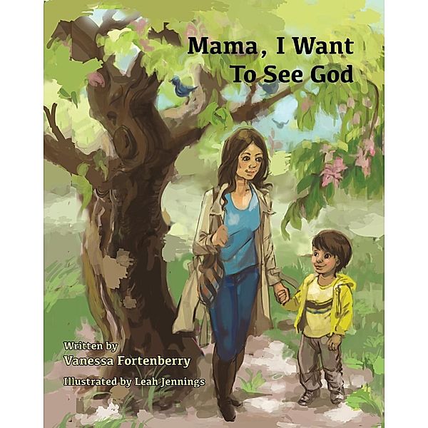 Mama, I Want to See God / BQB Publishing, Vanessa Fortenberry