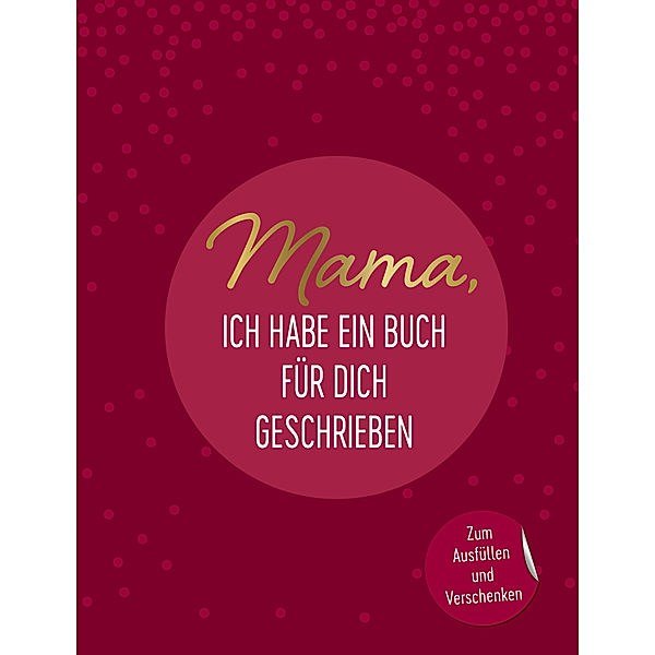 Mama, ich habe ein Buch für dich geschrieben, Emma Sonnefeldt