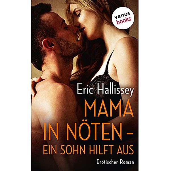 Mama in Nöten - Ein Sohn hilft aus, Eric Hallissey