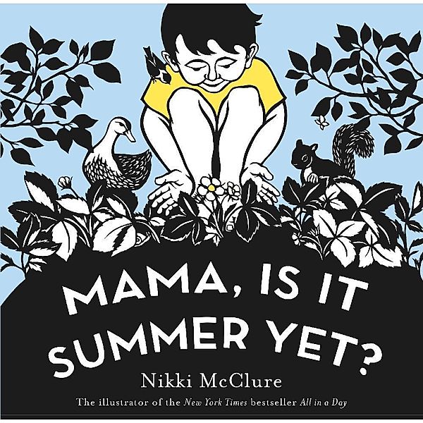 Mama, Is It Summer Yet?, Nikki McClure