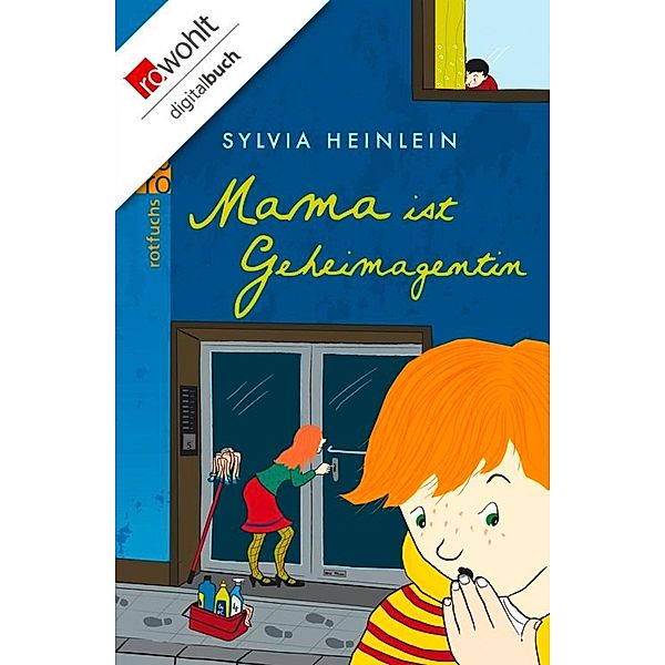 Mama ist Geheimagentin, Sylvia Heinlein