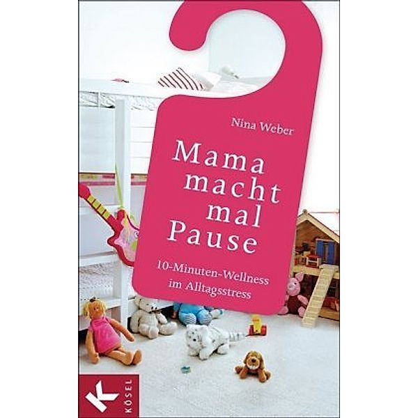 Mama macht mal Pause, NIna Weber