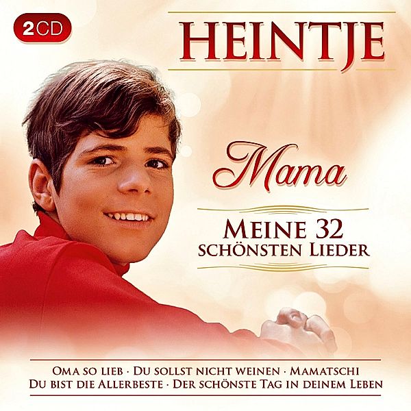 Mama-Meine 32 Schönsten Lieder, Heintje