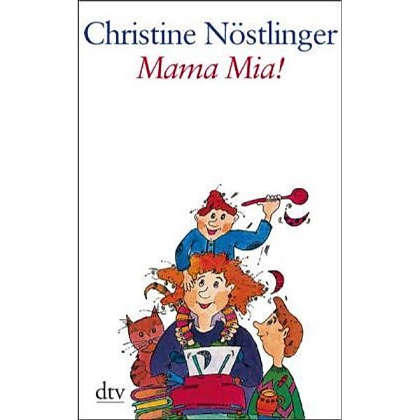 Mama mia!, Christine Nöstlinger
