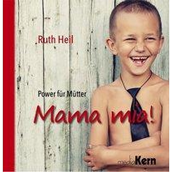 Mama mia!, Ruth Heil
