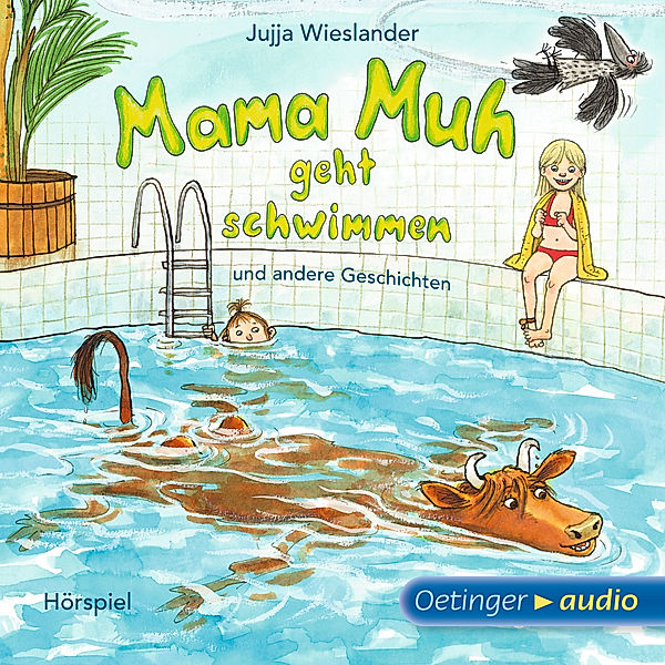 Mama Muh - 11 - Mama Muh geht schwimmen, Jujja Wieslander