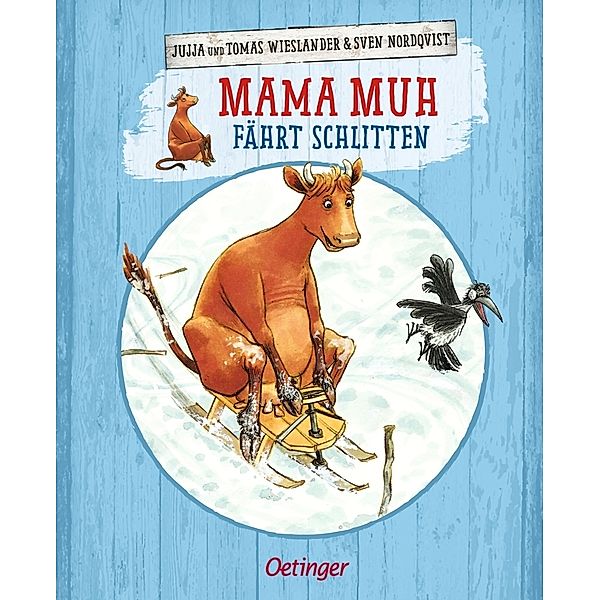 Mama Muh fährt Schlitten / Mama Muh Bd.2, Jujja Wieslander, Tomas Wieslander
